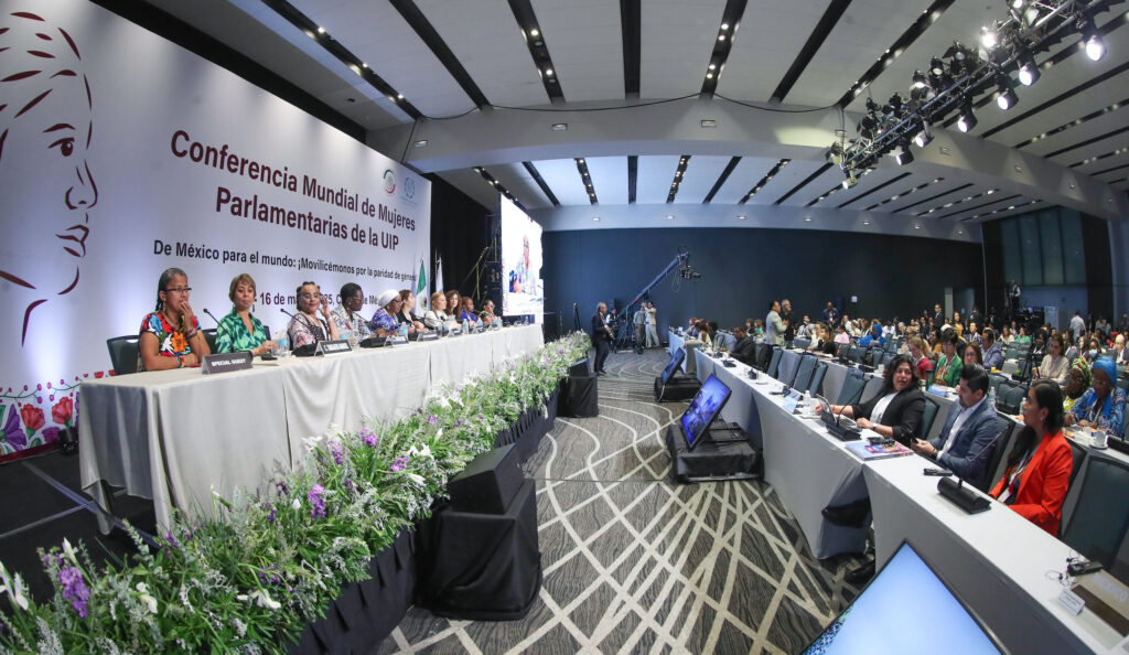 Conferencia Mundial de Mujeres Parlamentarias en México impulsa la paridad de género