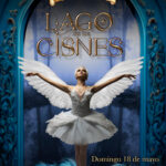 El Ballet de la Ciudad de México presenta “Báilame un Cuento: El Lago de los Cisnes”